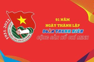 {Chào mừng 91 năm ngày thành lập Đoàn Thanh niên Cộng sản Hồ Chí Minh (26/03/1931 - 26/03/2022) }